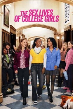 The Sex Lives Of College Girls